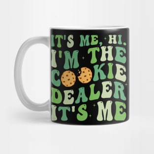 I'm the Cookie Dealer It's me Funny Mug